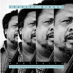 Charles Mingus Portraits: Charles Mingus  LP