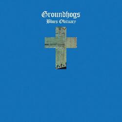 The Groundhogs Blues Obituary  LP 50Th Anniversary Blue Colored Vinyl Die-Cut Sleeve Download Limited