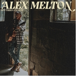 Alex Melton Southern Charm Vinyl LP