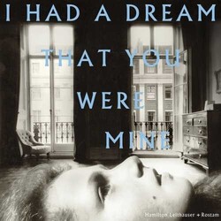 Hamilton Leithauser + Rostam I Had A Dream That You Were Mine  LP Members Of The Walkmen And Vampire Weekend 14-Page Booklet Of Handwritten Lyrics