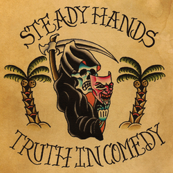 Steady Hands Truth In Comedy Vinyl LP