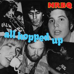 Nrbq All Hopped Up  LP Gatefold