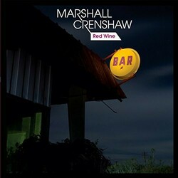 Marshall Crenshaw Red Wine  LP
