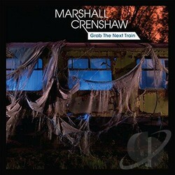 Marshall Crenshaw Grab The Next Train 10''