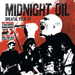 Midnight Oil Breathe Tour '97 2 LP 1  LP On Opaque Red 1  LP On Opaque White Vinyl First Time On Vinyl