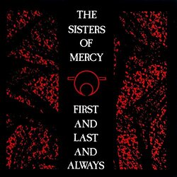 The Sisters Of Mercy First And Last And Always  LP Record Store Crawl 2018 Limited To 1000 Indie-Retail Exclusive