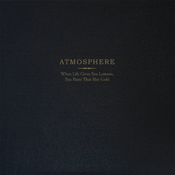 Atmosphere When Life Gives You Lemons You Paint That Shit Gold Deluxe 2 LP 10Th Anniversary Gold Colored Vinyl Lemon-Scented Labels Hard Cover Book Do