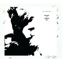 Rich Robinson Through A Crooked Sun 2 LP Gatefold