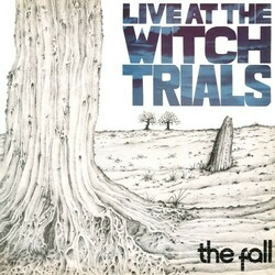 The Fall Live At The Witch Trials  LP