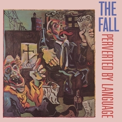 The Fall Perverted By Language  LP