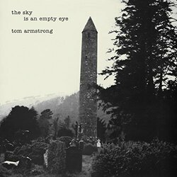 Tom Armstrong The Sky Is An Empty Sky Vinyl LP