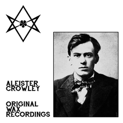 Aleister Crowley Original Wax Recordings  LP Import