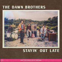 The Dawn Brothers Stayin' Out Late