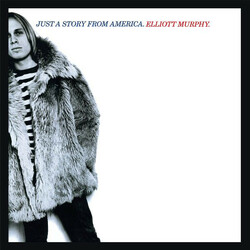 Elliott Murphy Just A Story From America  LP 180 Gram Audiophile Vinyl Feats. Mick Taylor And Phil Collins Insert Import