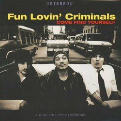 Fun Lovin' Criminals Come Find Yourself  LP Limited Edition Yellow 180 Gram Audiophile Vinyl Numbered To 2000 Import