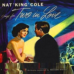 Nat King Cole Sings For Two In Love Ballads Of The Day 2 LP Import