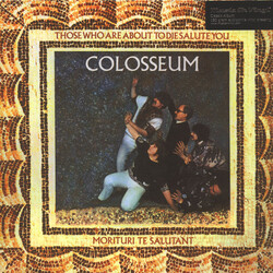 Colosseum Those Who Are About To Die Salute You  LP 180 Gram Audiophile Vinyl Insert Import