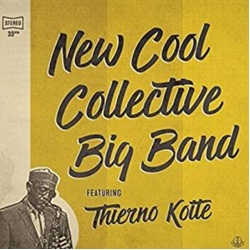New Cool Collective Big Band Feat. Thierno Koite New Cool Collective Big Band Feat. Thierno Koite Vinyl LP