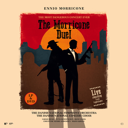 Ennio Morricone The Morricone Duel: The Most Dangerous Concert Ever  LP+Dvd