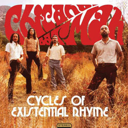 Chicano Batman Cycles Of Existential Rhyme  LP 180 Gram Reissue