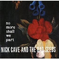 Nick Cave & The Bad Seeds No More Shall We Part 2 LP 180 Gram Download