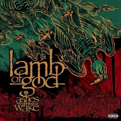 Lamb Of God Ashes Of The Wake  LP Includes Download Insert