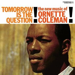 Ornette Coleman Tomorrow Is The Question! Reissue  LP