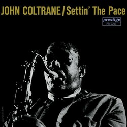 John Coltrane Settin' The Pace  LP