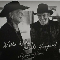 Willie Nelson And Merle Haggard Django And Jimmie 2 LP