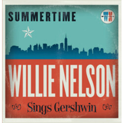 Willie Nelson Summertime: Willie Nelson Sings Gershwin  LP