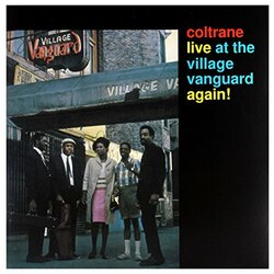 John Coltrane Live At The Village Vanguard Again!  LP 180 Gram Gatefold