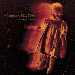 Legendary Pink Dots Five Days...Complete 2 LP Orange Vinyl First Time On Vinyl
