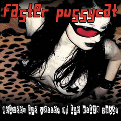 Faster Pussycat Beyond The Valley Of The Ultra Pussy  LP Red Vinyl First Time On Vinyl