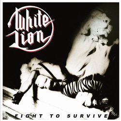 White Lion Fight To Survive  LP White Vinyl Limited