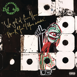 A Tribe Called Quest We Got It From HeregçªThank You 4 Your Service 2 LP 150 Gram Feat. Andre 3000 Kendrick Lamar Jack White Elton John & Busta Rhymes