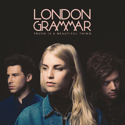 London Grammar Truth Is A Beautiful Thing  LP 180 Gram Download
