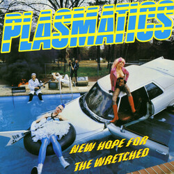 Plasmatics New Hope For The Wretched  LP 200 Gram Black Vinyl Limited To 1500 Foil-Numbered