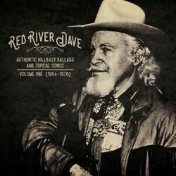 Red River Dave Authentic Hillbilly Ballads And Topical Songs: Volume One 1954-1976  LP Random Transparent 'Red River' Or 'Printer'S Ink' Black Colored
