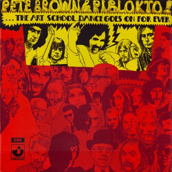 Pete Brown & Piblokto! Things May Come And Things May Go, But The Art School Dance Goes On Forever Vinyl LP USED