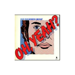 Jan Hammer Group Oh, Yeah? Vinyl LP USED