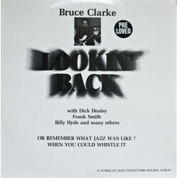 Bruce Clarke (3) / Dick Healey / Frank Smith (8) / Billy Hyde / Various Lookin' Back (Or Remember What Jazz Was Like? When You Could Whistle It) Vinyl