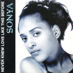 Sonya (17) Never Knew Love Like This Before Vinyl USED