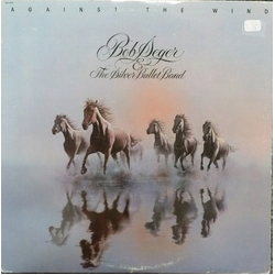 Bob Seger And The Silver Bullet Band Against The Wind Vinyl LP USED