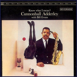Cannonball Adderley / Bill Evans Know What I Mean? Vinyl LP USED