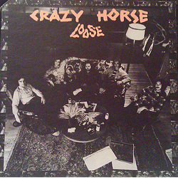 Crazy Horse Loose VINYL LP