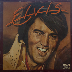 Elvis* Welcome To My World VINYL LP