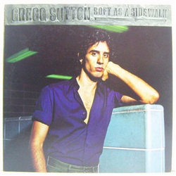 Gregg Sutton Soft As A Sidewalk VINYL LP
