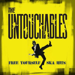 The Untouchables (7) Free Yourself - Ska Hits VINYL LP - YELLOW