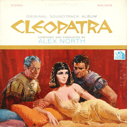Alex North Cleopatra (Original Soundtrack Album) VINYL LP