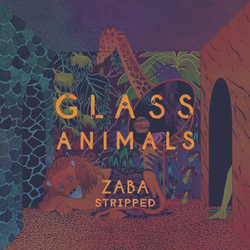 Glass Animals Zaba Stripped VINYL LP